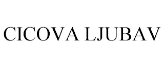 CICOVA LJUBAV