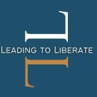 LL LEADING TO LIBERATE