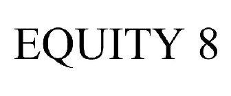 EQUITY 8