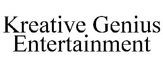 KREATIVE GENIUS ENTERTAINMENT