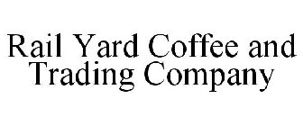 RAIL YARD COFFEE AND TRADING COMPANY