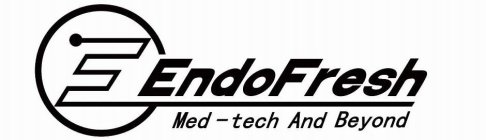 E ENDOFRESH MED-TECH AND BEYOND