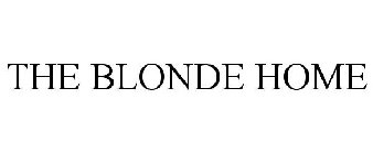 THE BLONDE HOME