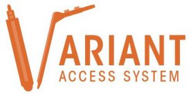 VARIANT ACCESS SYSTEM