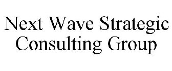NEXT WAVE STRATEGIC CONSULTING GROUP