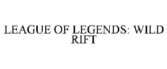 LEAGUE OF LEGENDS: WILD RIFT