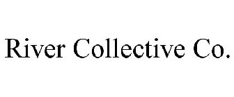 RIVER COLLECTIVE CO.