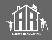 AR ALWAYS RENOVATING