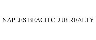 NAPLES BEACH CLUB REALTY