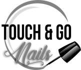 TOUCH & GO NAILS