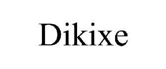 DIKIXE