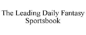 THE LEADING DAILY FANTASY SPORTSBOOK