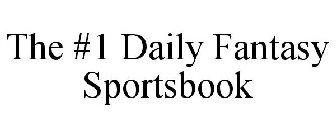 THE #1 DAILY FANTASY SPORTSBOOK