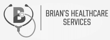 B BRIAN'S HEALTHCARE SERVICES