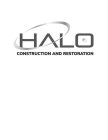 HALO CONSTRUCTION AND RESTORATION