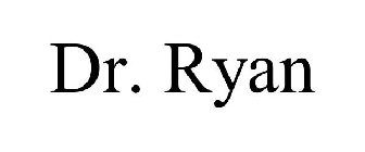 DR RYAN