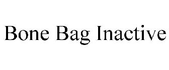 BONE BAG INACTIVE
