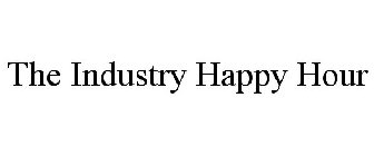 THE INDUSTRY HAPPY HOUR