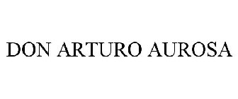 DON ARTURO AUROSA