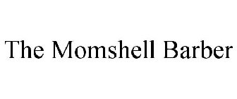 MOMSHELL BARBER