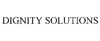 DIGNITY SOLUTIONS