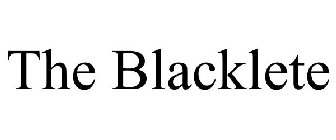 THE BLACKLETE