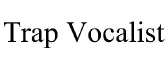 TRAP VOCALIST