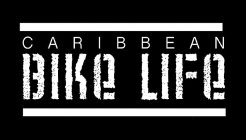 CARIBBEAN BIKE LIFE