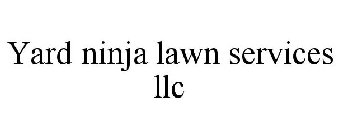 YARD NINJA LAWN SERVICES LLC