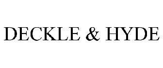 DECKLE & HYDE