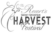 THE RESORT'S SMOKY MOUNTAIN HARVEST FESTIVAL