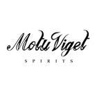 MOTU VIGET SPIRITS