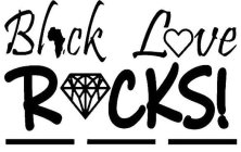 BLACK LOVE ROCKS!