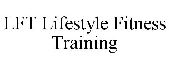 LFT LIFESTYLE FITNESS TRAINING