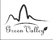 GREEN VALLEY