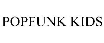 POPFUNK KIDS