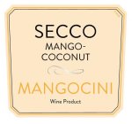 SECCO MANGO-COCONUT MANGOCINI WINE PRODUCT