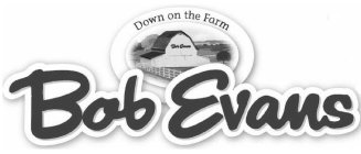 BOB EVANS DOWN ON THE FARM