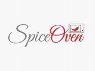 SPICE OVEN