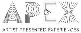 APEX ARTIST PRESENTED EXPERIENCES