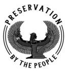 PRESERVATION BY THE PEOPLE