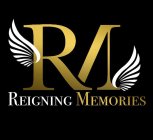 RM REIGNING MEMORIES