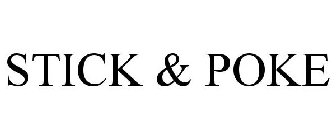 STICK & POKE