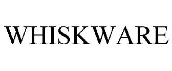 WHISKWARE