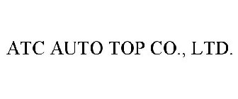 ATC AUTO TOP CO., LTD.