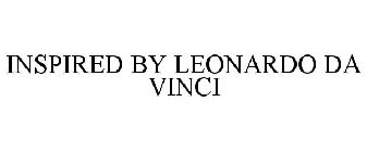 INSPIRED BY LEONARDO DA VINCI