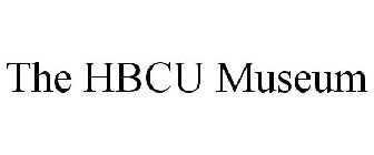 THE HBCU MUSEUM