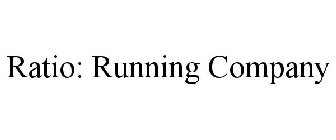 RATIO: RUNNING COMPANY