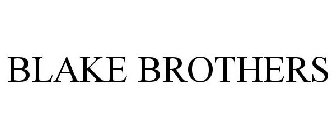 BLAKE BROTHERS