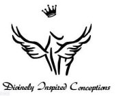 DIVINELY INSPIRED CONCEPTIONS